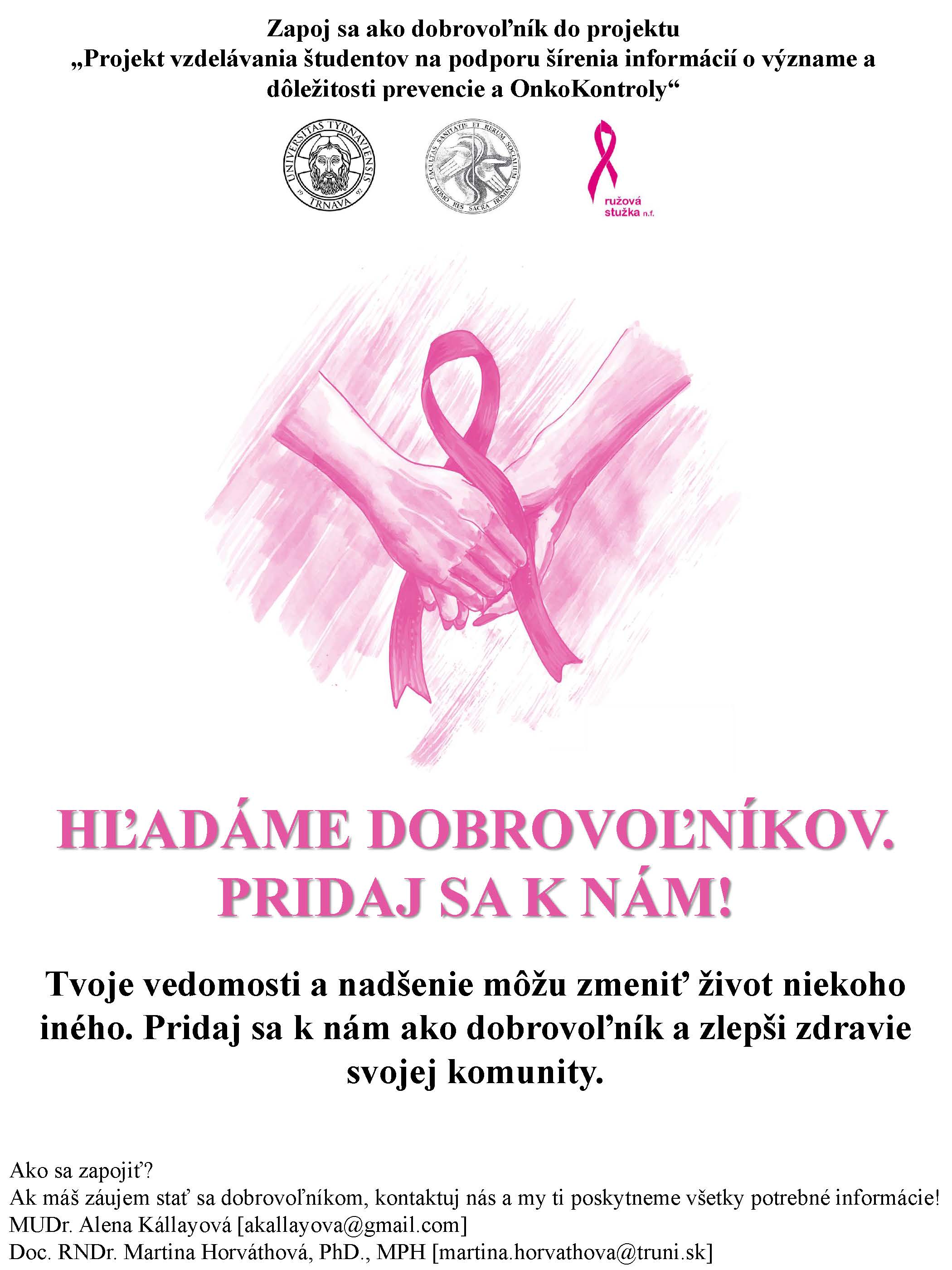 Zapoj sa ako dobrovoľník do projektu  „Projekt vzdelávania študentov na podporu šírenia informácií o význame a dôležitosti prevencie a OnkoKontroly“