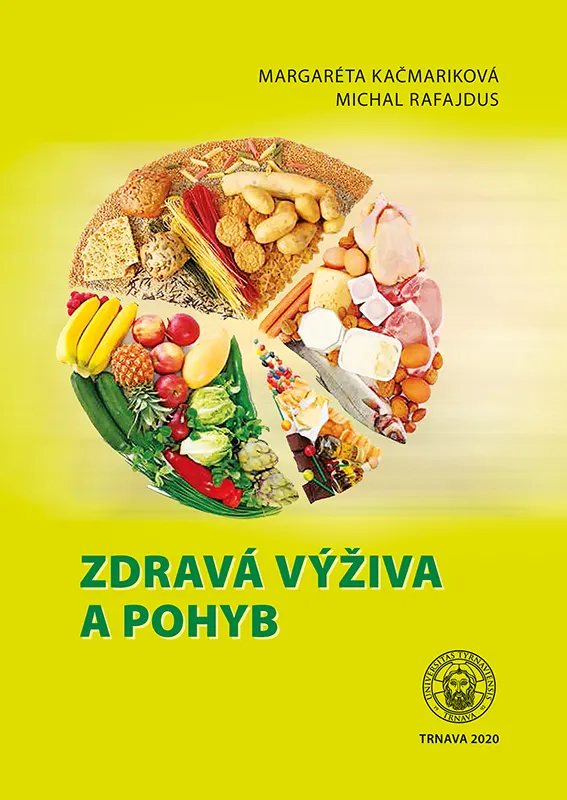 ZDRAVÁ VÝŽIVA A POHYB